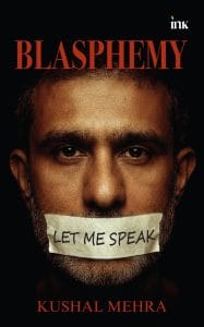 Cover of 'Blasphemy' by Kushal Mehra