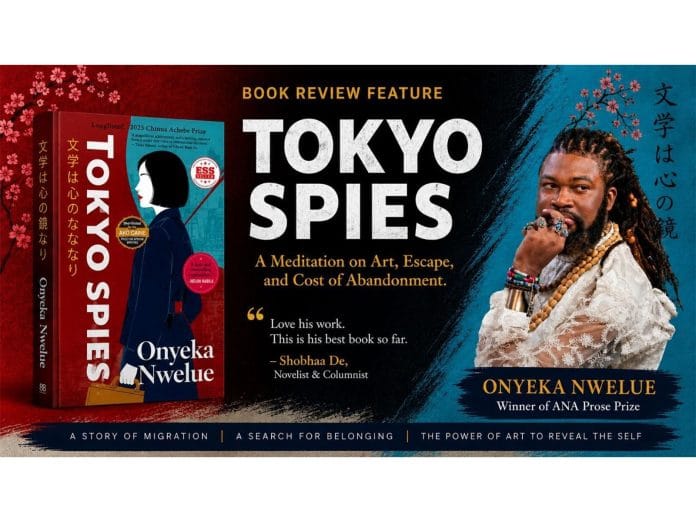An 85 Million Yen Story, Why 'Tokyo Spies' by Onyeka Nwelue is the Most Anticipated Literary Novel of 2026