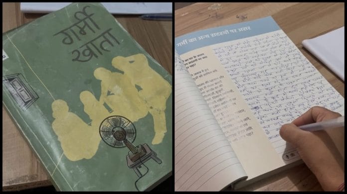 Garmi Khata or heat diary in which residents of Sunder Nagri record their experiences of extreme temperatures; (right) a 25-year-old woman, Pooja, details weekly the effect of heat on her family | Sneha Richhariya | ThePrint