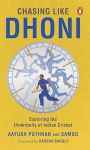 Chasing Like Dhoni by Aayush Puthran and Samod, featuring an illustration of a cricketer running on a running wheel.