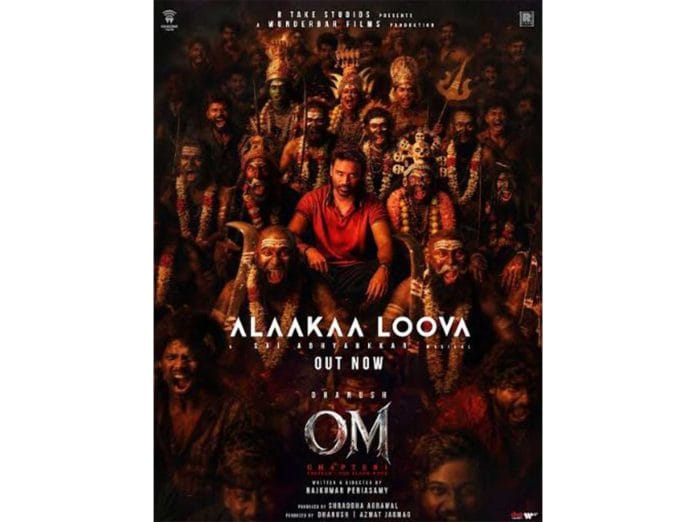 RTake Studios and Wunderbar Films Unveil the First Roar of OM: Chapter 1 with 'Alaakaa Loova' on Dhanush's Birthday