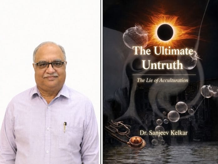Dr. Sanjeev Kelkar's The Ultimate Untruth Explores Healthcare, Politics and the Human Struggle for Change
