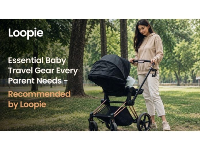 Essential Baby Travel Gear Every Parent Needs - Recommended by Loopie