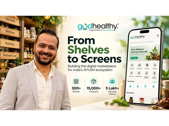 Gudhealthy Is Taking India’s AYUSH Ecosystem From Shelves to Screens