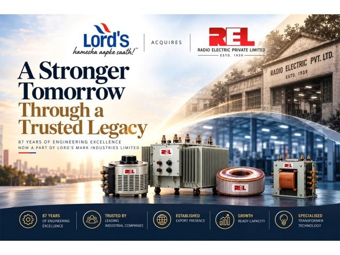 Lord’s Mark Industries Limited Acquires Radio Electric Private Limited, Combining Engineering Heritage with New Growth Opportunities