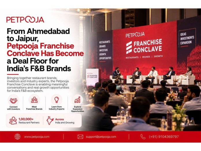 From Ahmedabad to Jaipur, Petpooja Franchise Conclave Has Become a Deal Floor for India’s F&B Brands