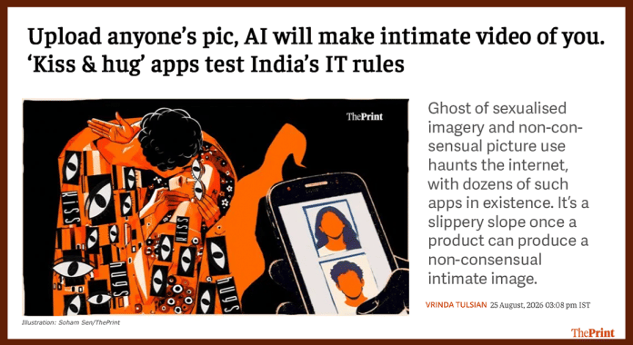 ThePrint reported on such ‘kiss & hug’ apps on 25 August.